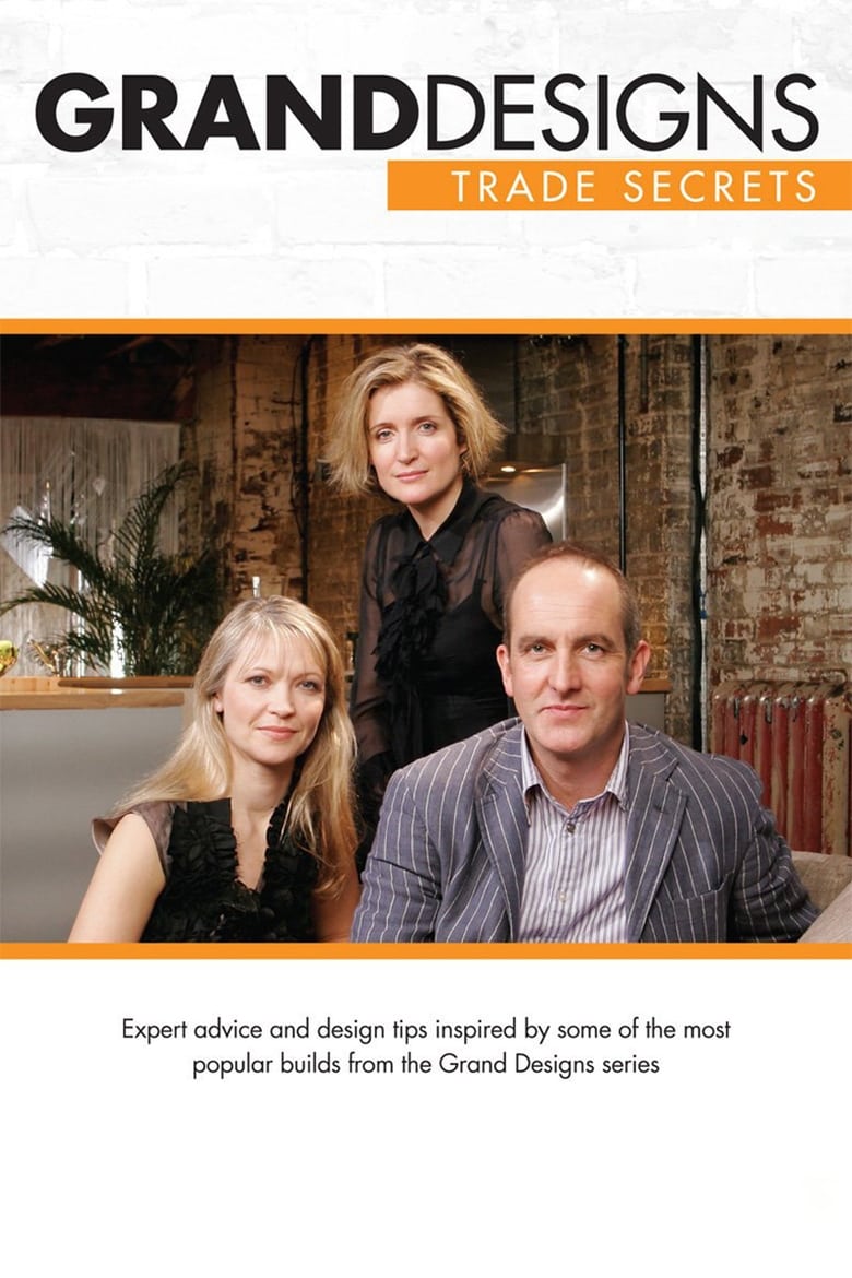 Poster of Grand Designs: Trade Secrets