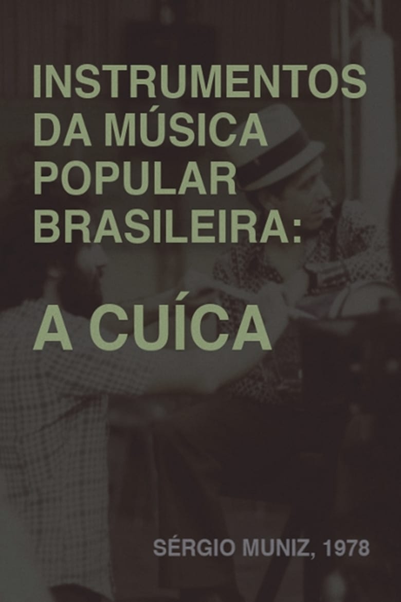 Poster of Instrumentos da Música Popular Brasileira - A Cuíca