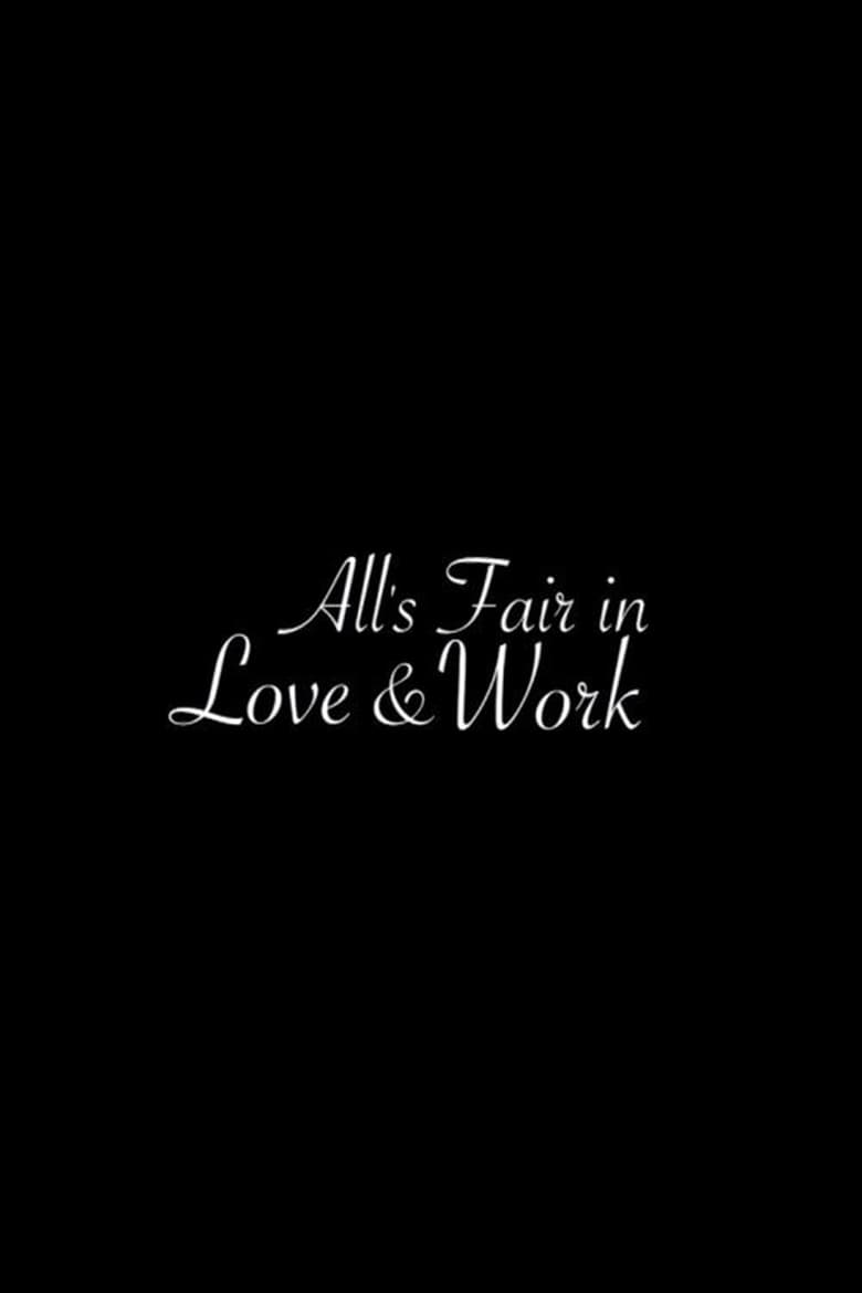 Poster of All's Fair in Love & Work