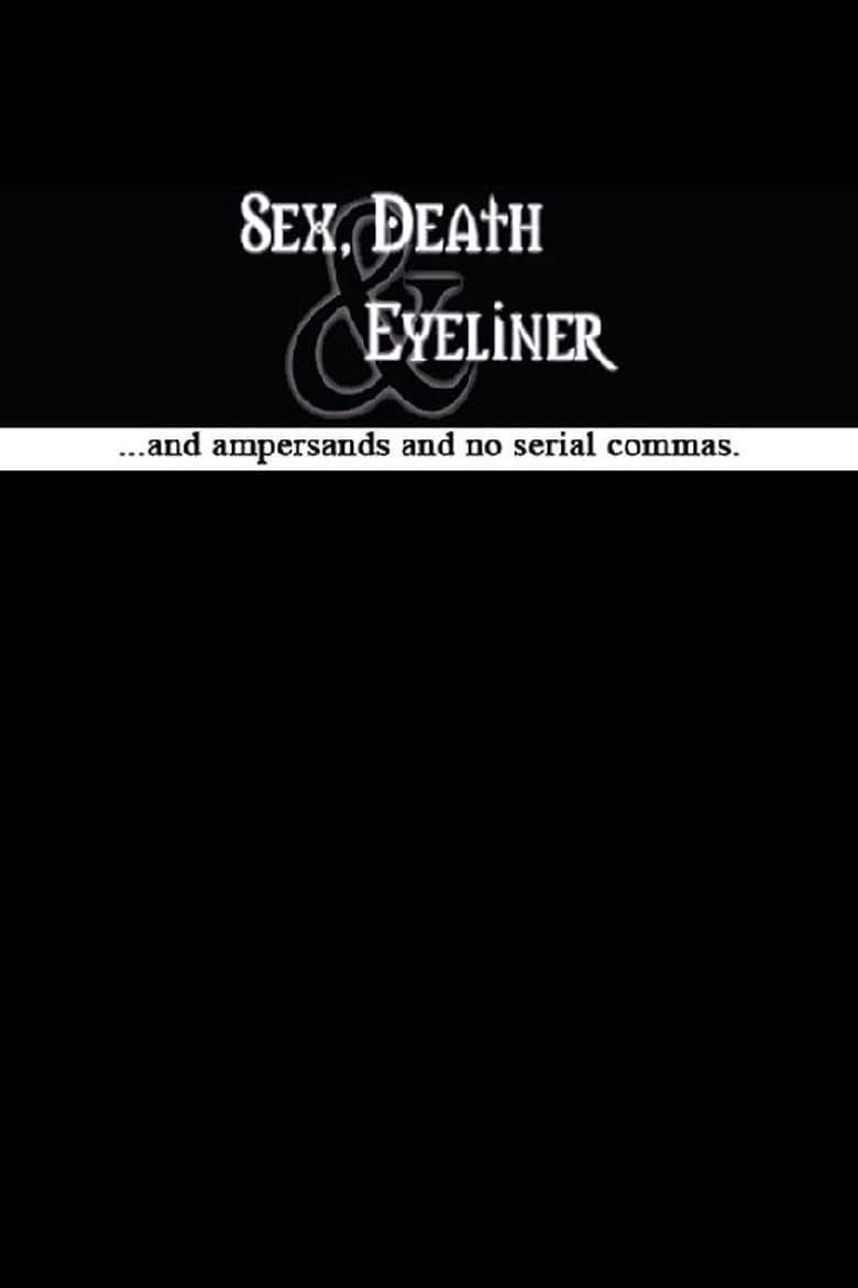 Poster of Sex, Death & Eyeliner