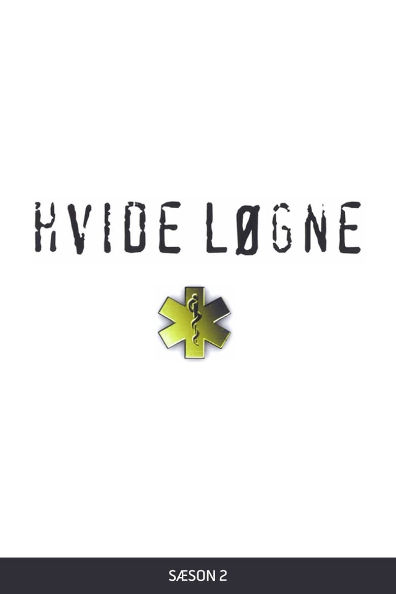 Poster of Cast and Crew in Hvide Løgne - Season 2 - Episode 11 - Episode 11