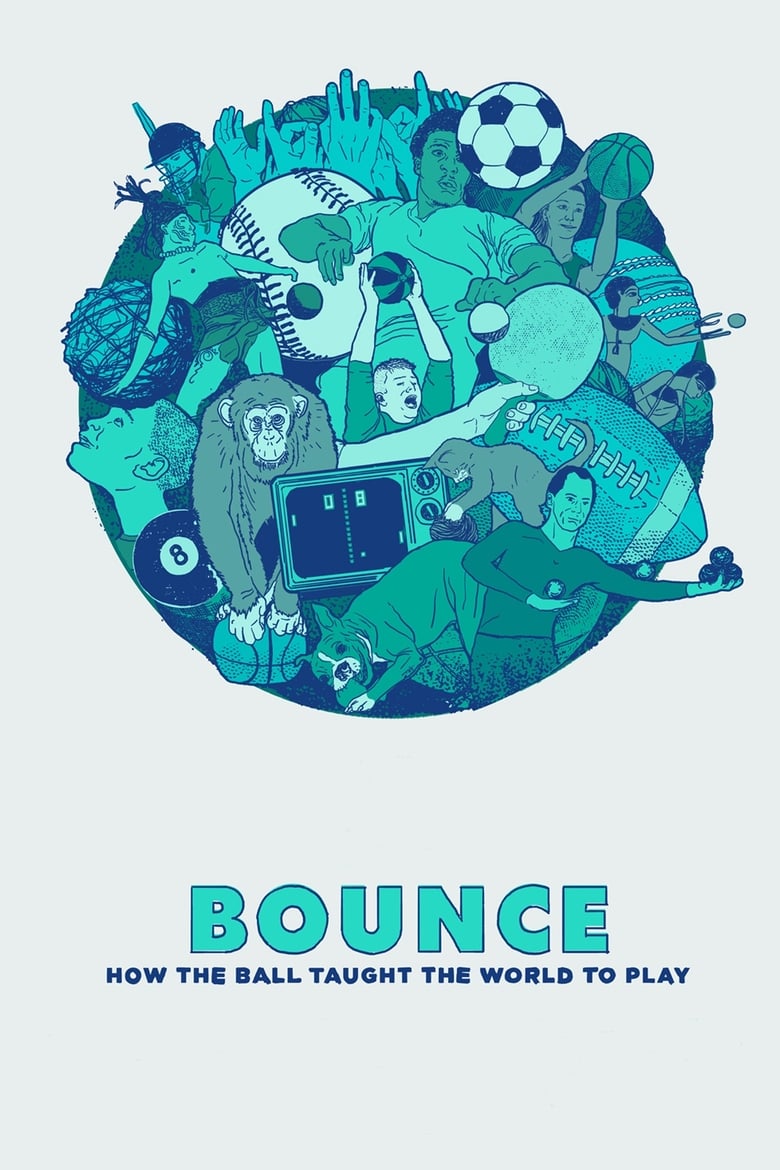 Poster of Bounce: How the Ball Taught the World to Play