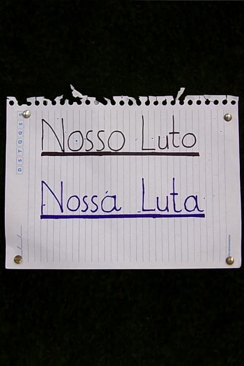 Poster of Nosso Luto, Nossa Luta