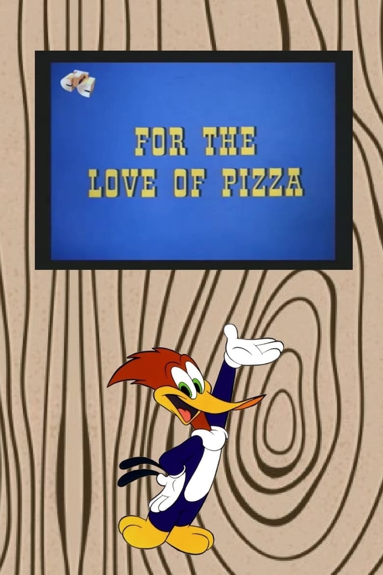 Poster of For the Love of Pizza