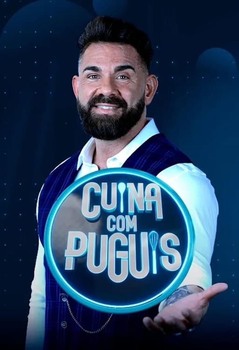 Poster of Episodes in Cuina Com Puguis - Season 1 - Season 1