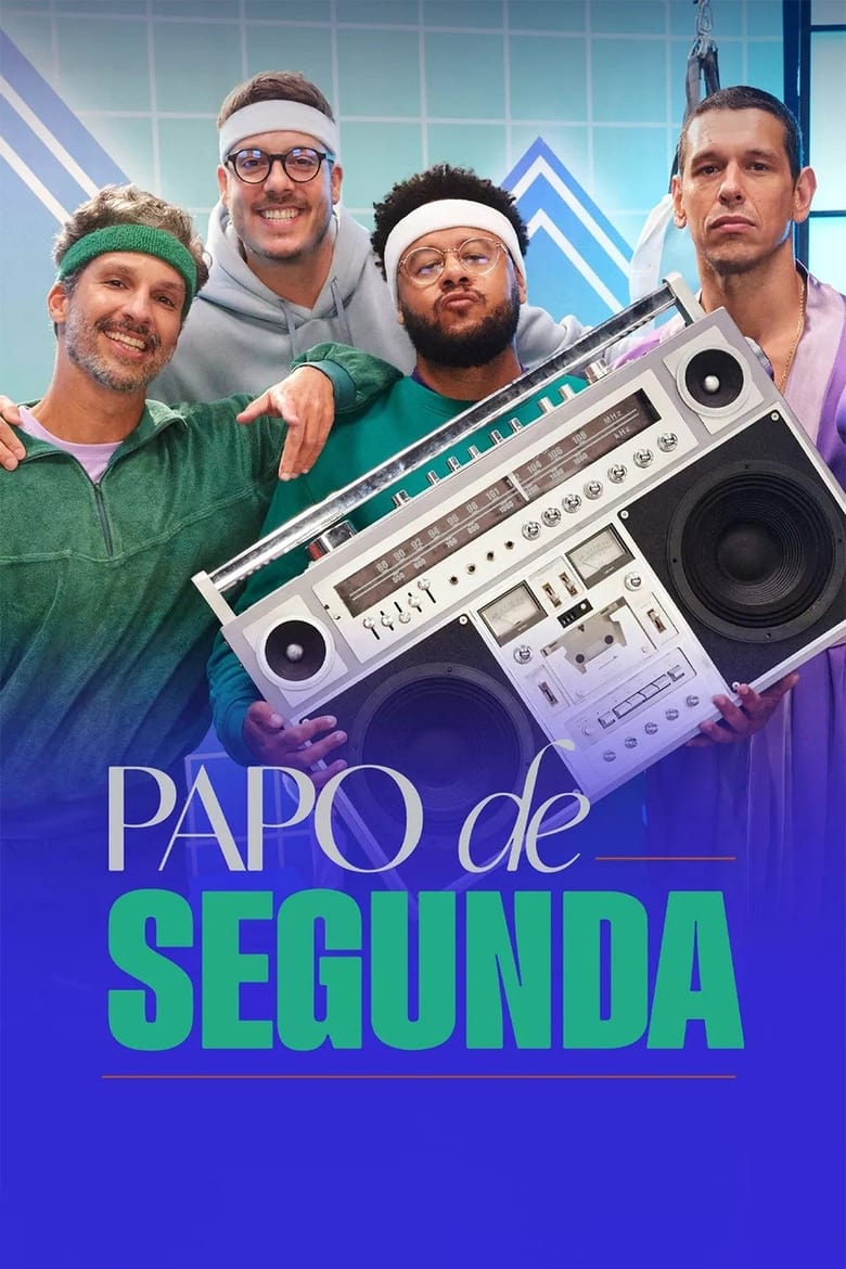 Poster of Episodes in Papo De Segunda - Season 13 - Season 13