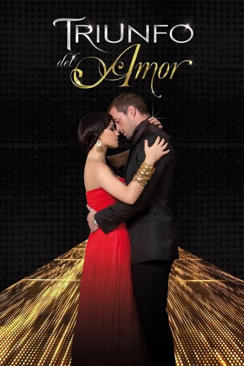 Poster of Episodes in Triumph Of Love - Triunfo del amor - Triunfo del amor