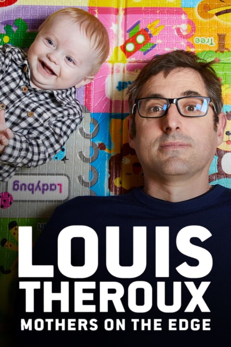 Poster of Louis Theroux: Mothers on the Edge