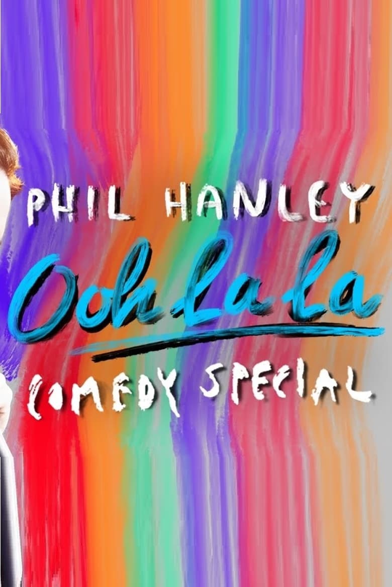 Poster of Phil Hanley: Ooh La La