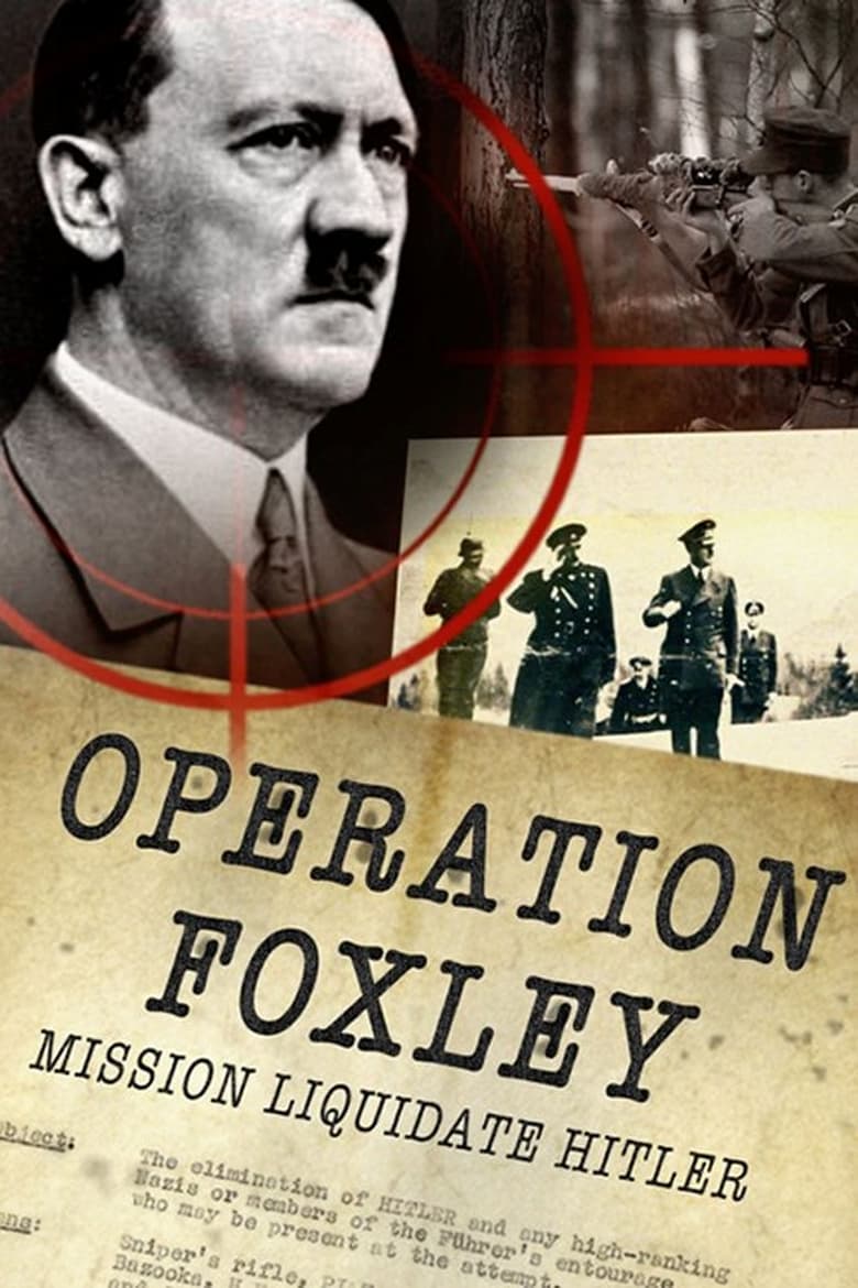 Poster of Operation Foxley: The Assassination of Hitler