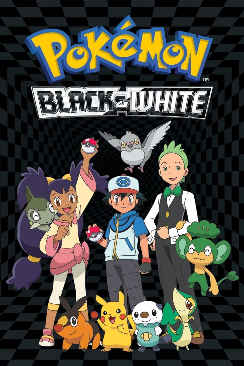 Poster of Episodes in Pokémon - Black & White - Black & White