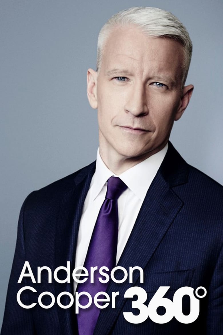 Poster of Episodes in Anderson Cooper 360° - Season 18 - Season 18