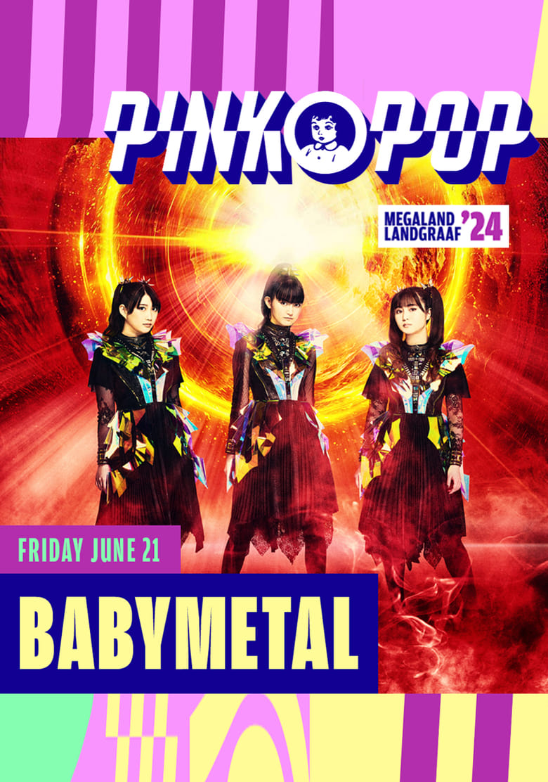 Poster of BABYMETAL - Live At Pinkpop 2024