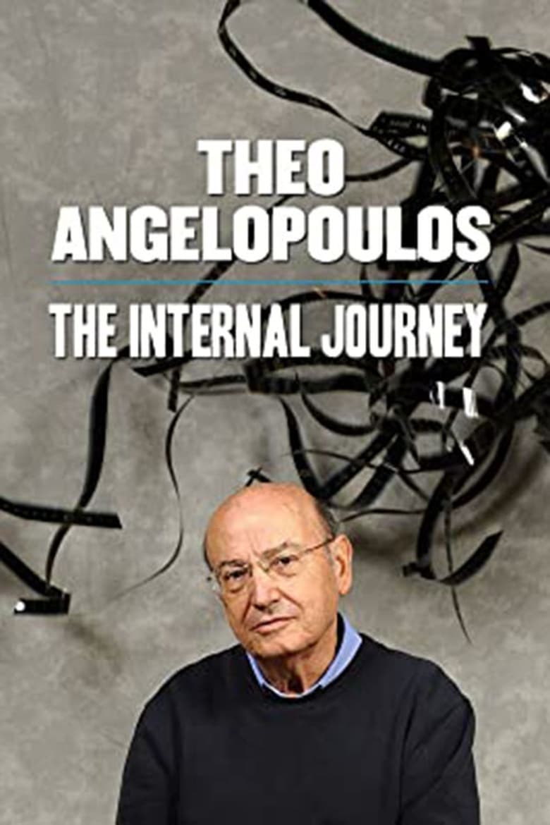 Poster of Theo Angelopoulos: The Internal Journey