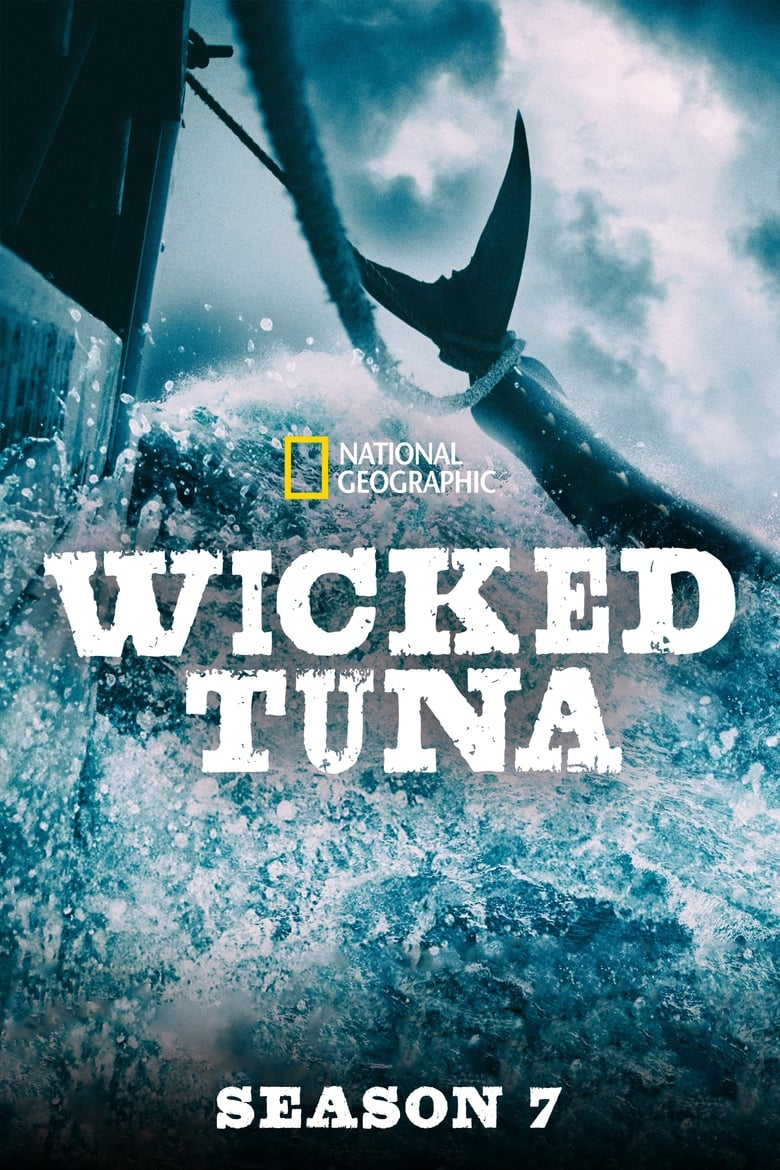 Poster of Wicked Tuna - Season 7 - Episode 2 - Fish or Famine