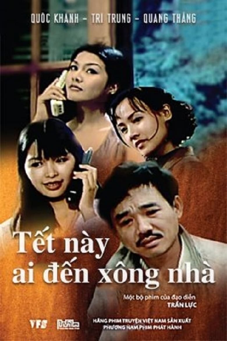 Poster of Tết Này Ai Đến Xông Nhà