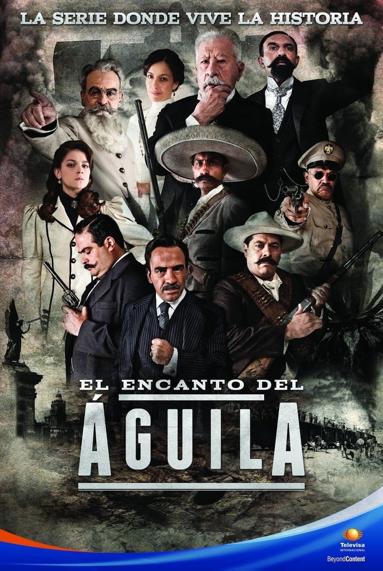 Poster of Episodes in El Encanto Del Águila - Season 1 - Season 1