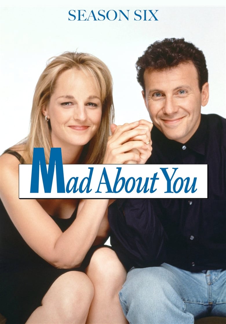 Poster of Episodes in Mad About You - Season 6 - Season 6