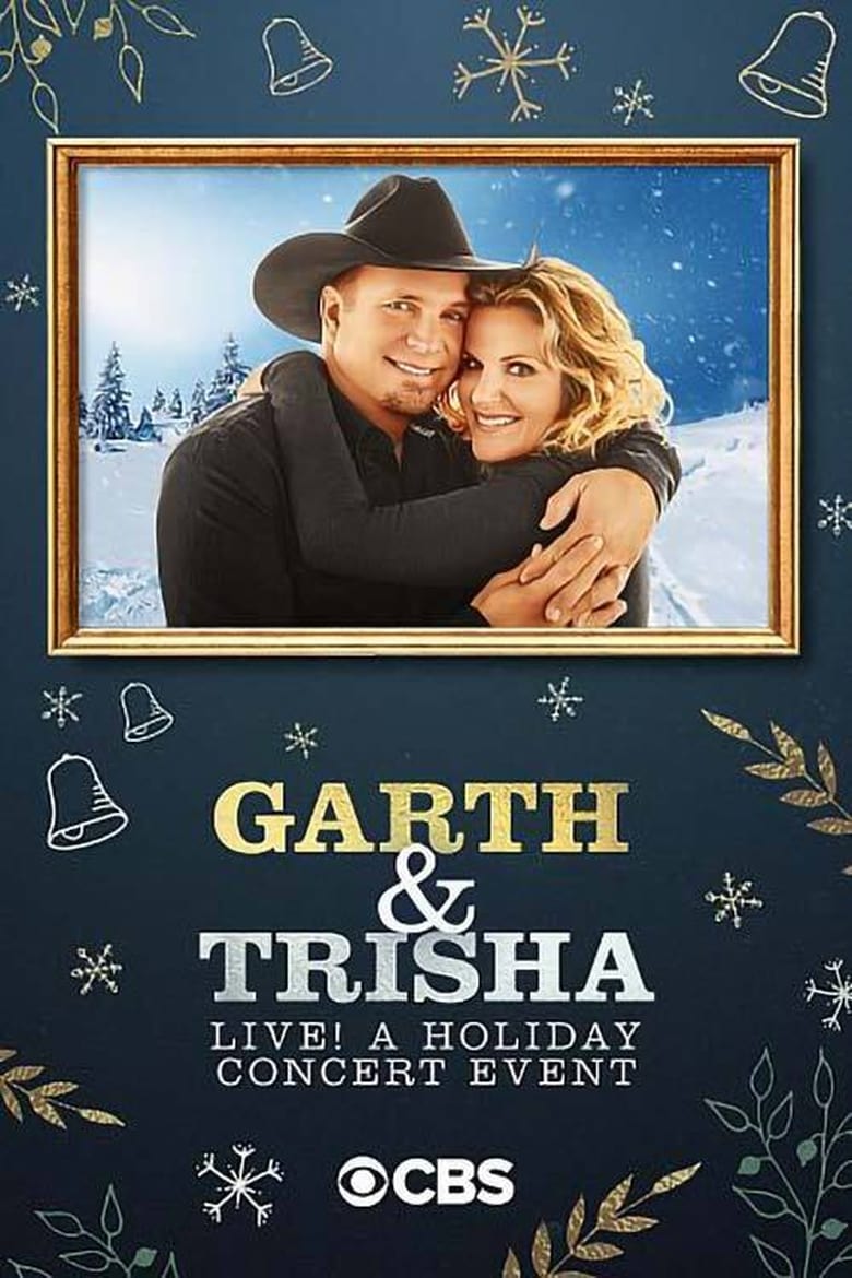 Poster of Garth & Trisha Live! A Holiday Concert Event