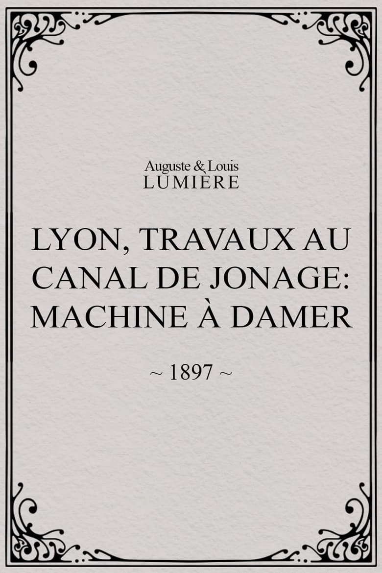 Poster of Lyon, travaux au canal de Jonage: Machine à damer