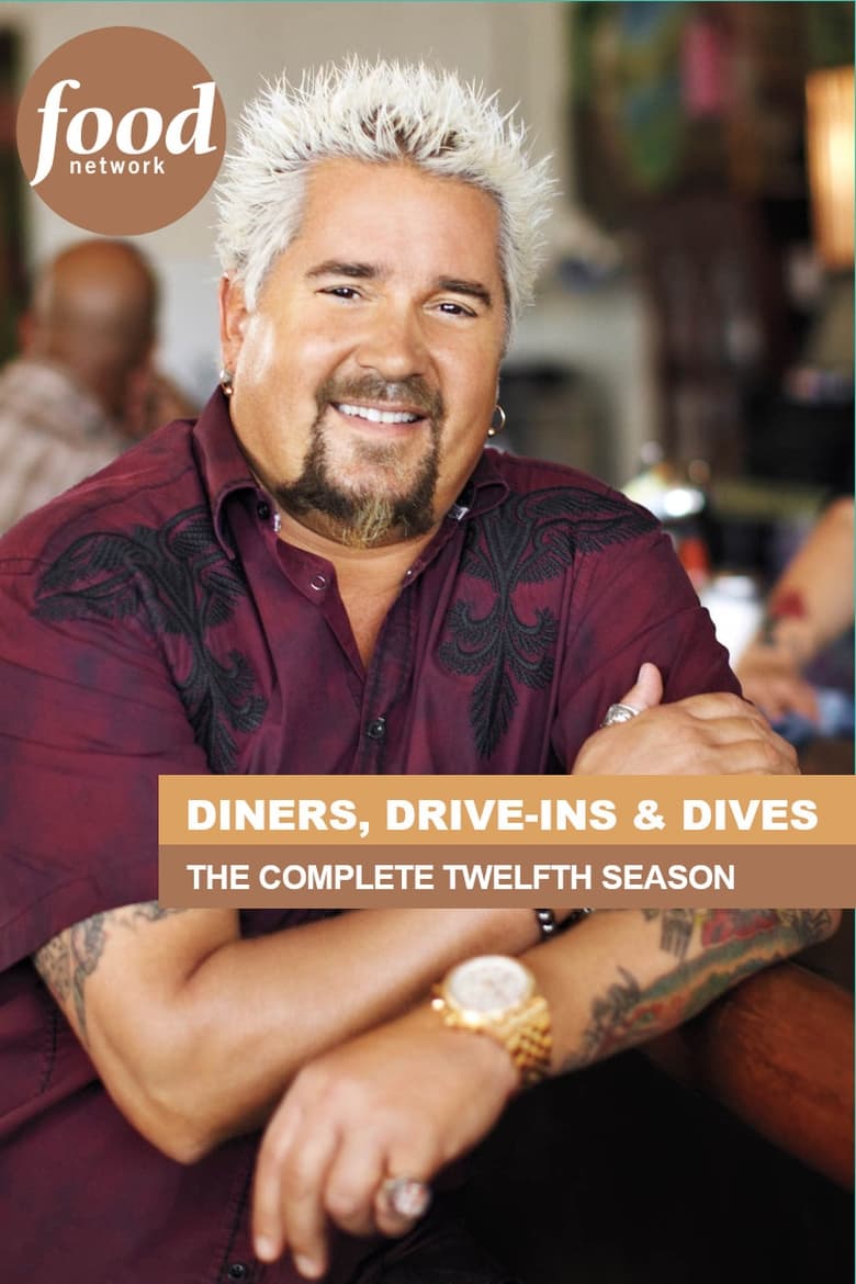 Poster of Episodes in Diners, Drive Ins And Dives - Season 12 - Season 12