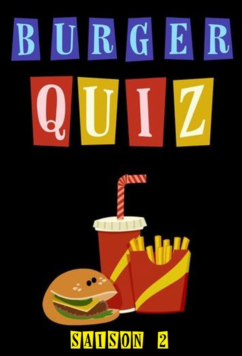 Poster of Episodes in Burger Quiz - Season 2 - Season 2