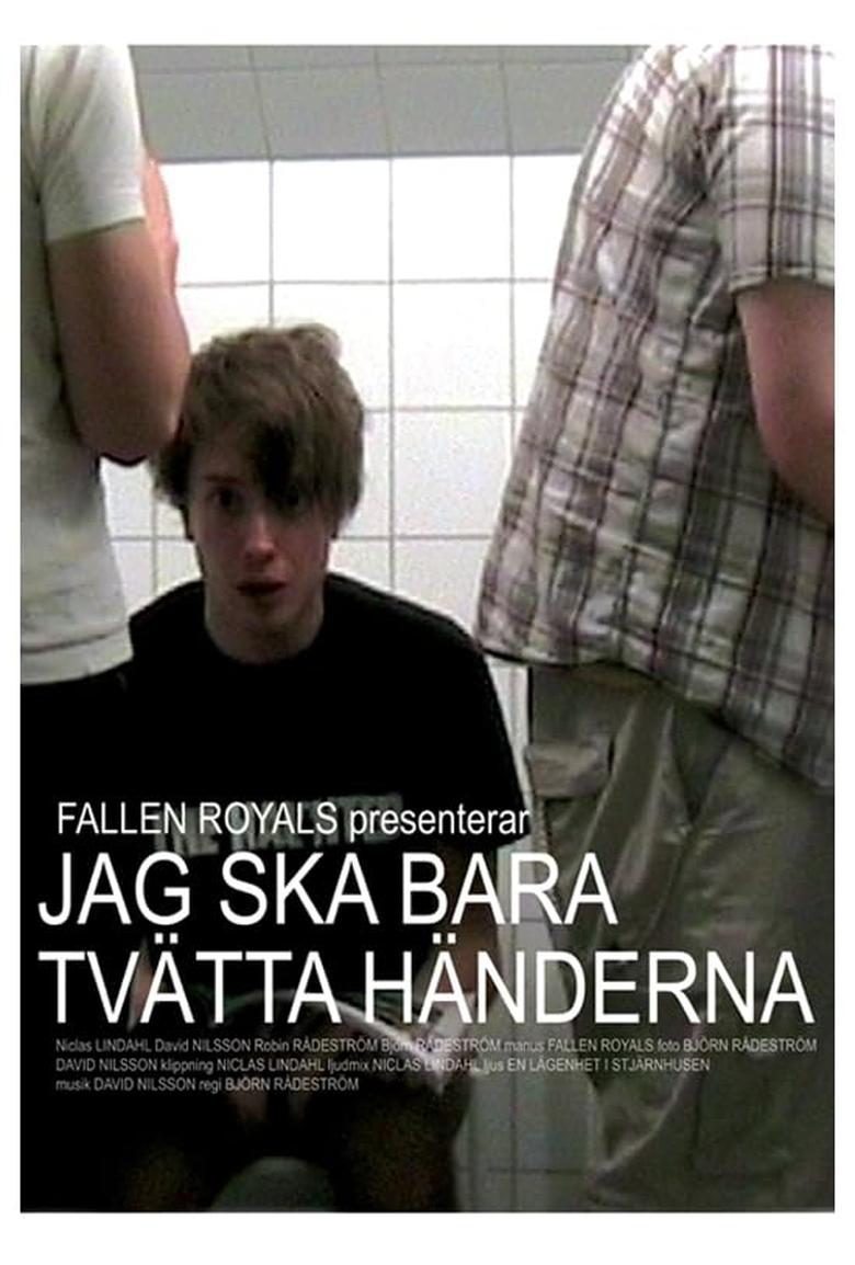 Poster of Jag ska bara tvätta händerna