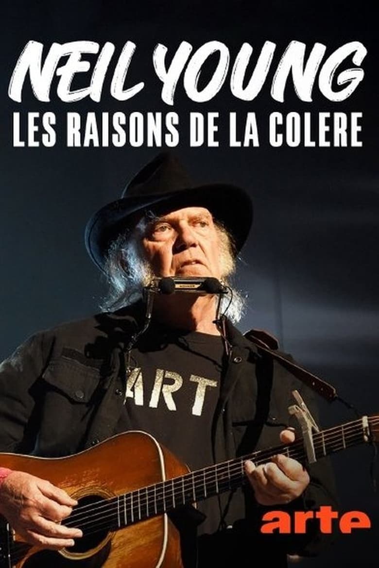 Poster of Neil Young, les raisons de la colère