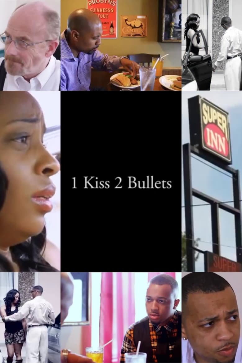 Poster of 1 Kiss, 2 Bullets