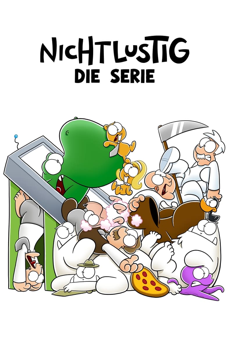 Poster of Nichtlustig - die Serie!