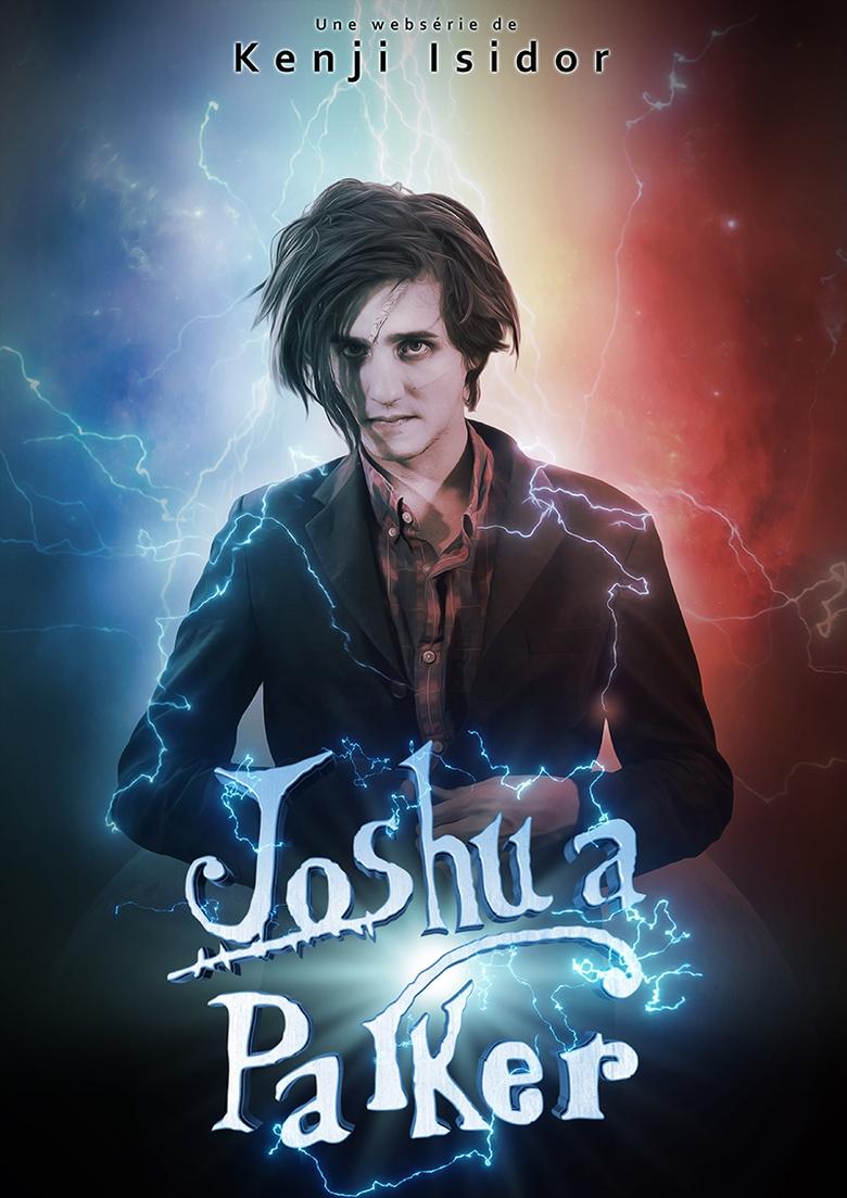 Poster of Cast and Crew in Joshua Parker - Season 1 - Episode 4 - Episode 4