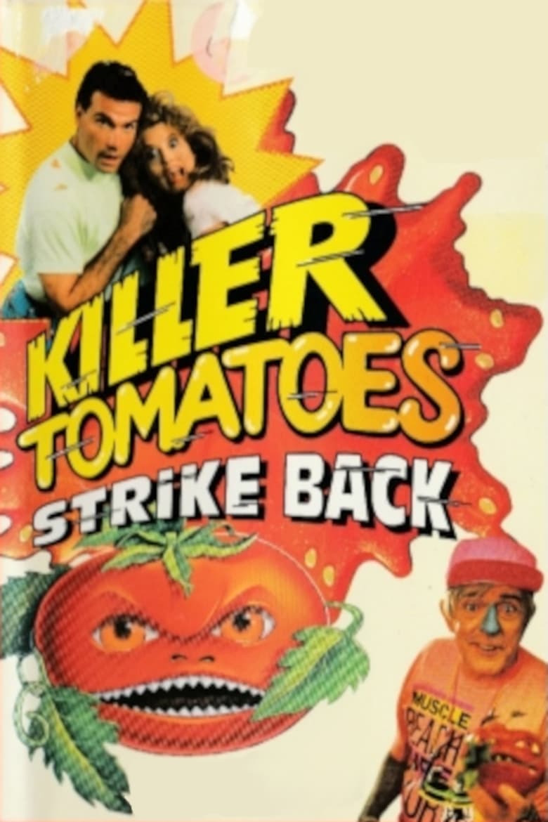 Poster of Killer Tomatoes Strike Back!