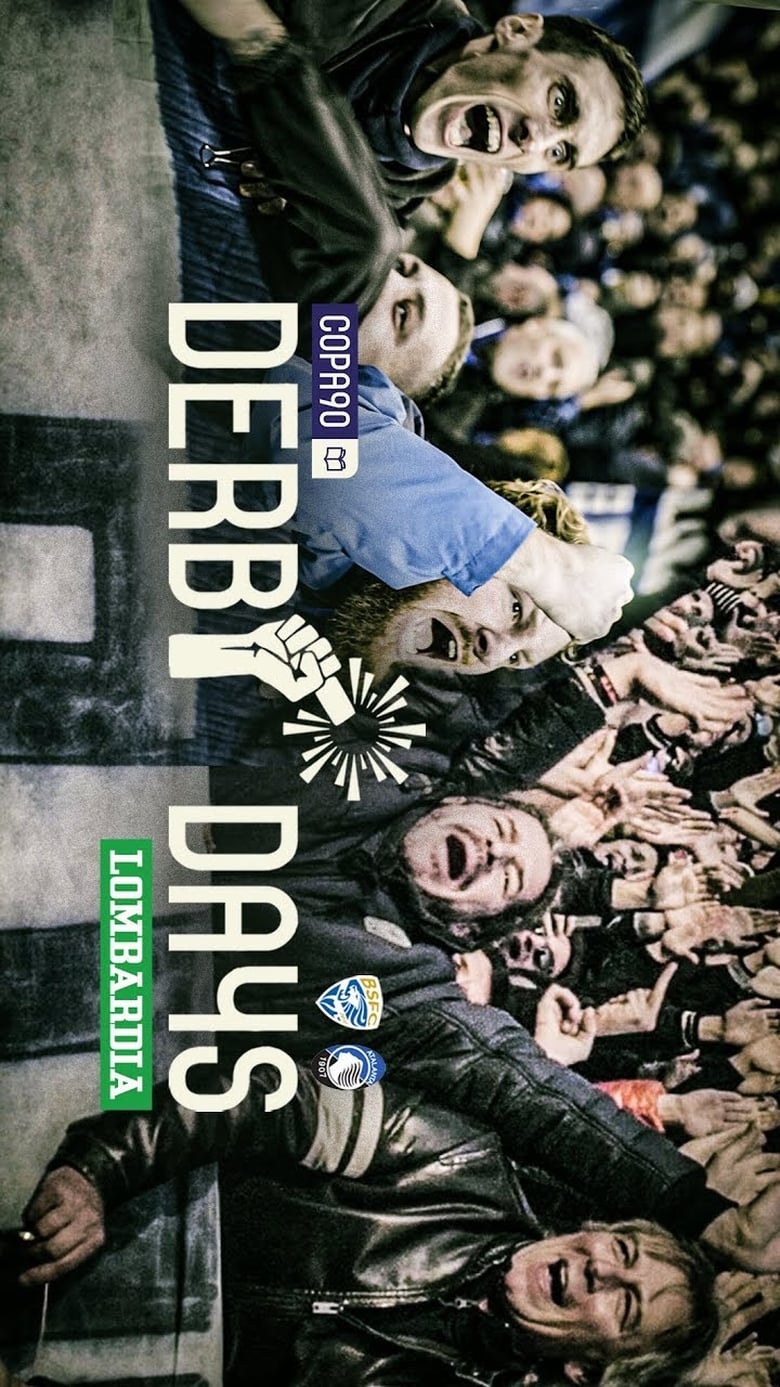 Poster of Derby Days Lombardia: Brescia Calcio v Atalanta B.C.