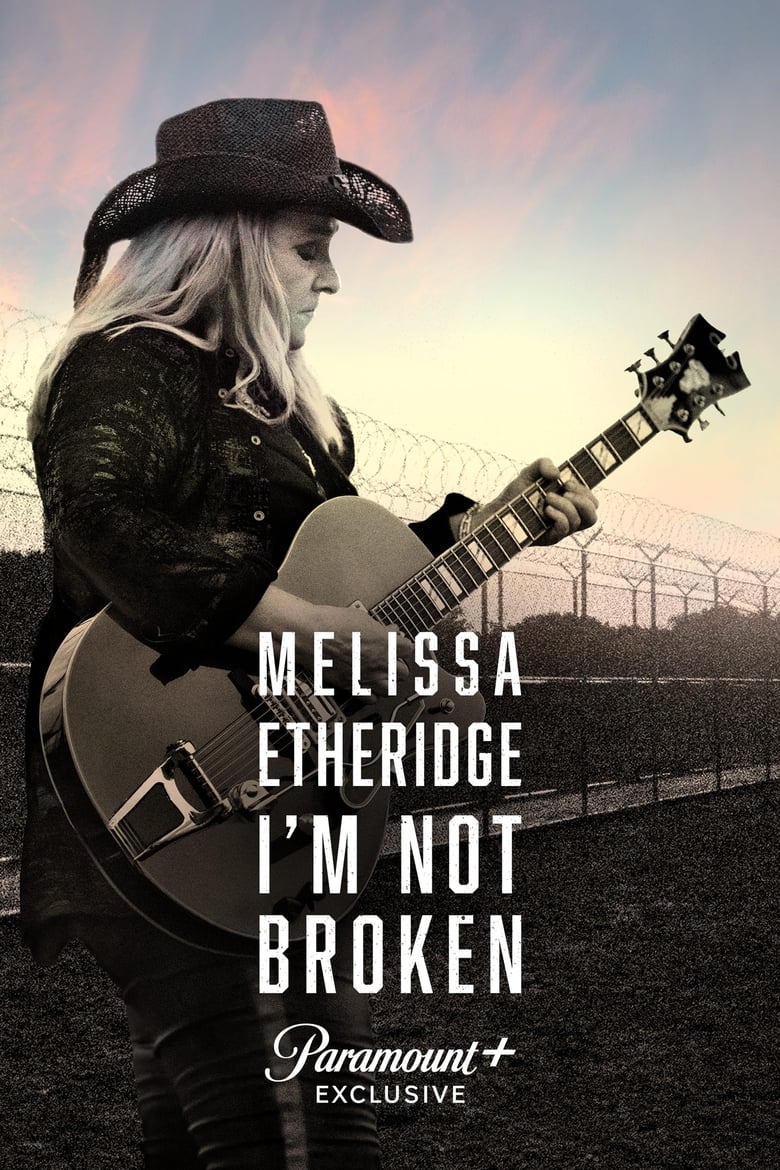 Poster of Melissa Etheridge: I'm Not Broken