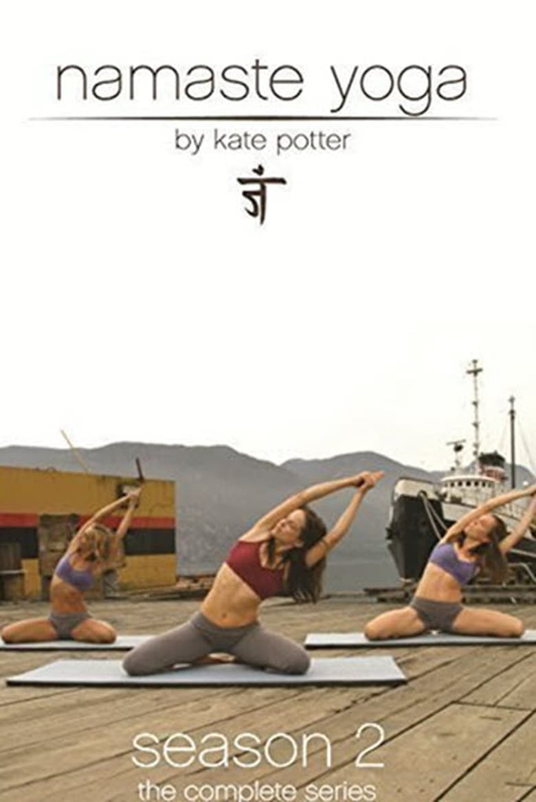 Poster of Namaste Yoga - Season 2 - Episode 7 - Extended Leg Balancing Sequence