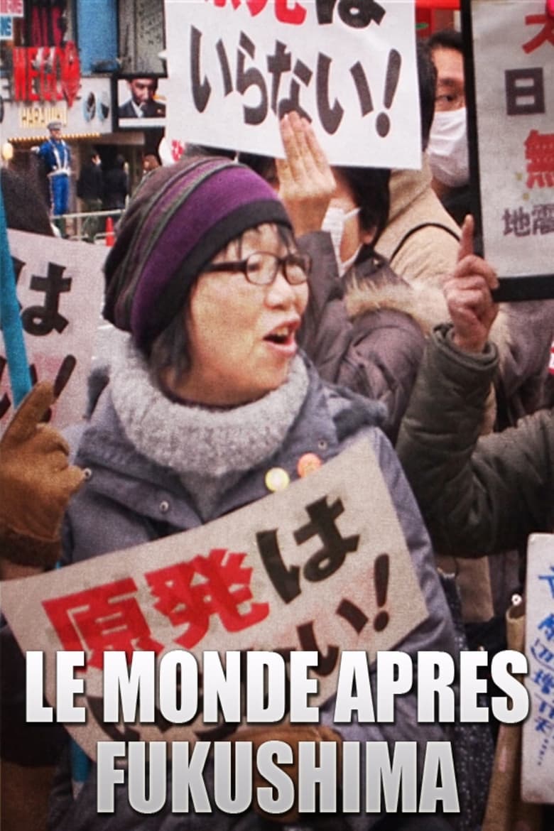 Poster of Le monde après Fukushima