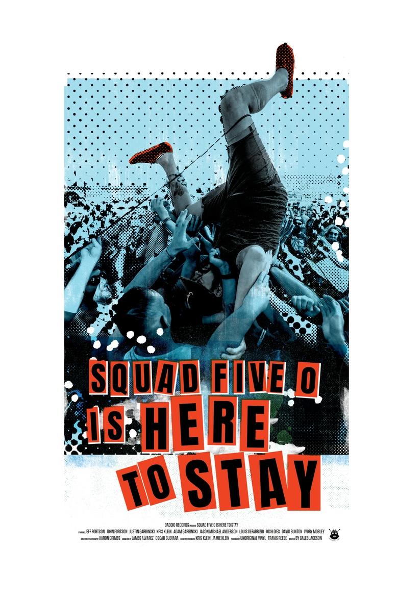 Poster of Squad Five-O is Here to Stay