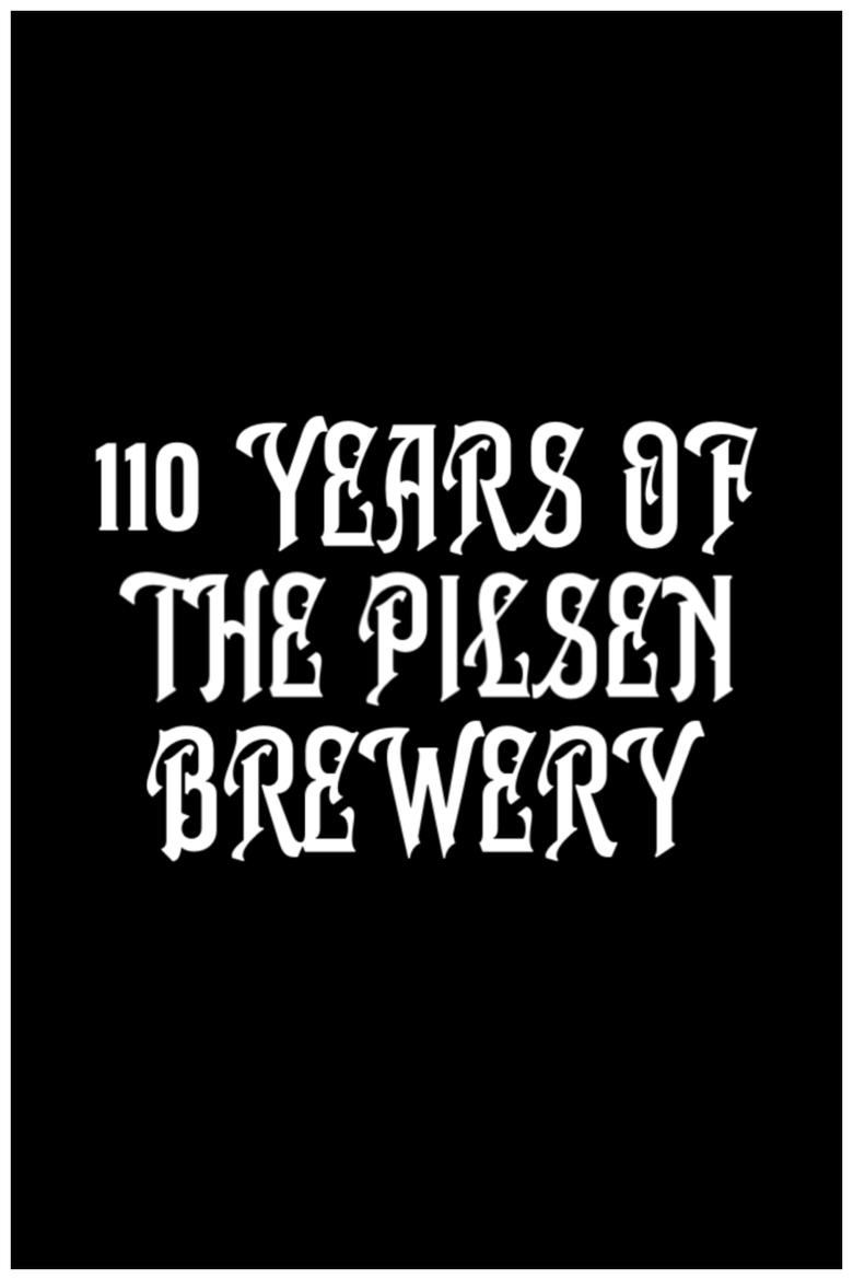 Poster of 110 Years of the Pilsen Brewery