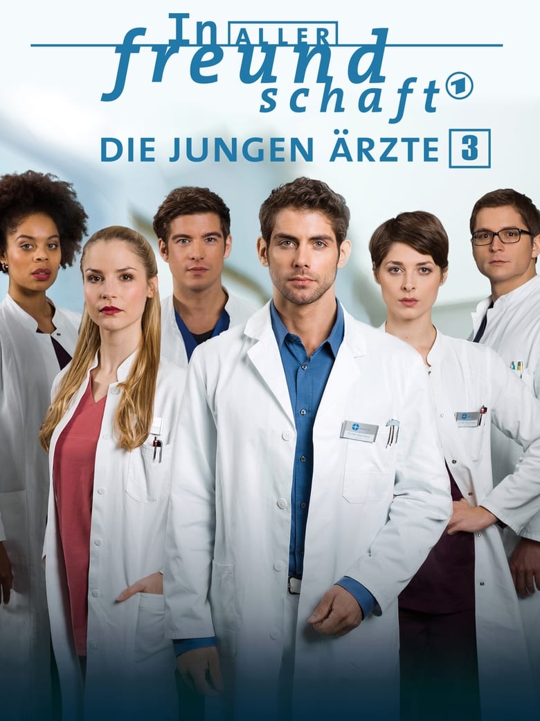 Poster of Episodes in In Aller Freundschaft   Die Jungen Ärzte - Season 3 - Season 3