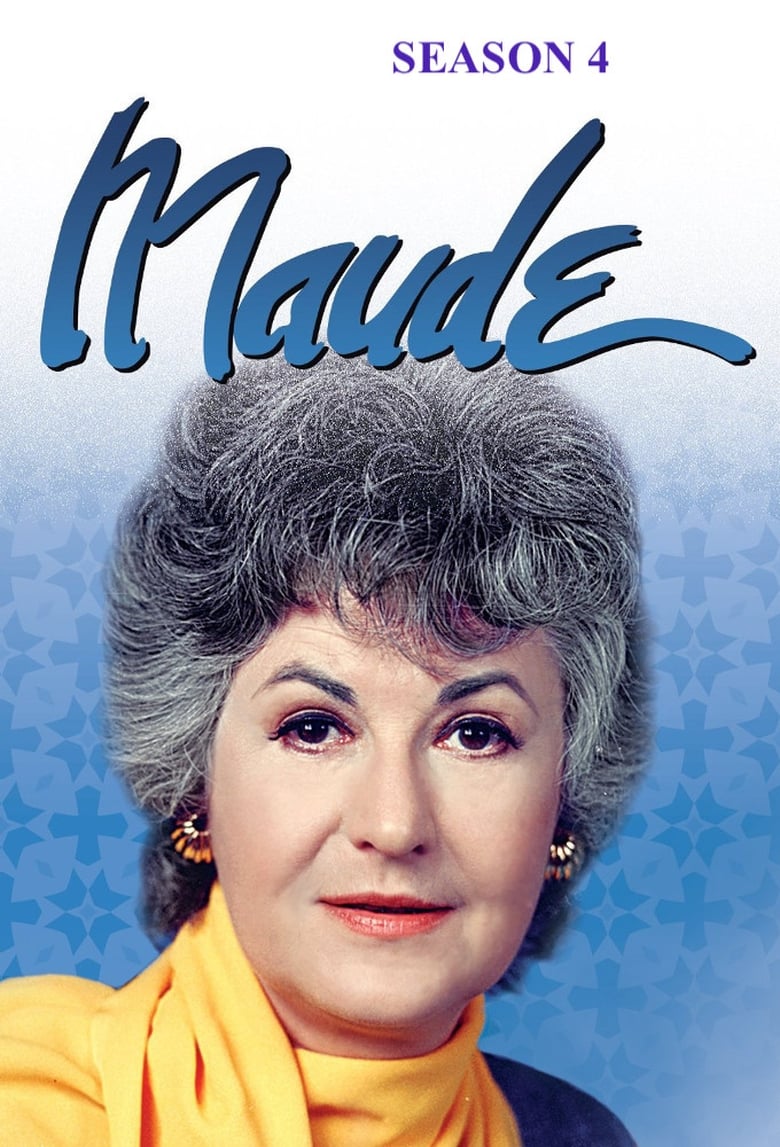 Poster of Episodes in Maude - Season 4 - Season 4