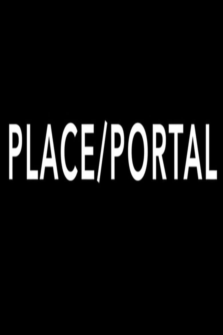 Poster of Place/Portal