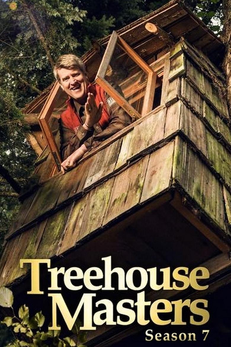 Poster of Episodes in Treehouse Masters - Season 7 - Season 7