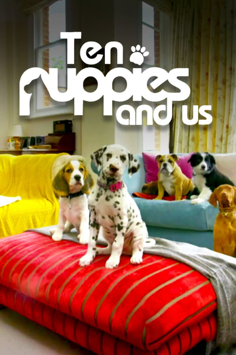 Poster of Episodes in 10 Puppies And Us - Season 1 - Season 1