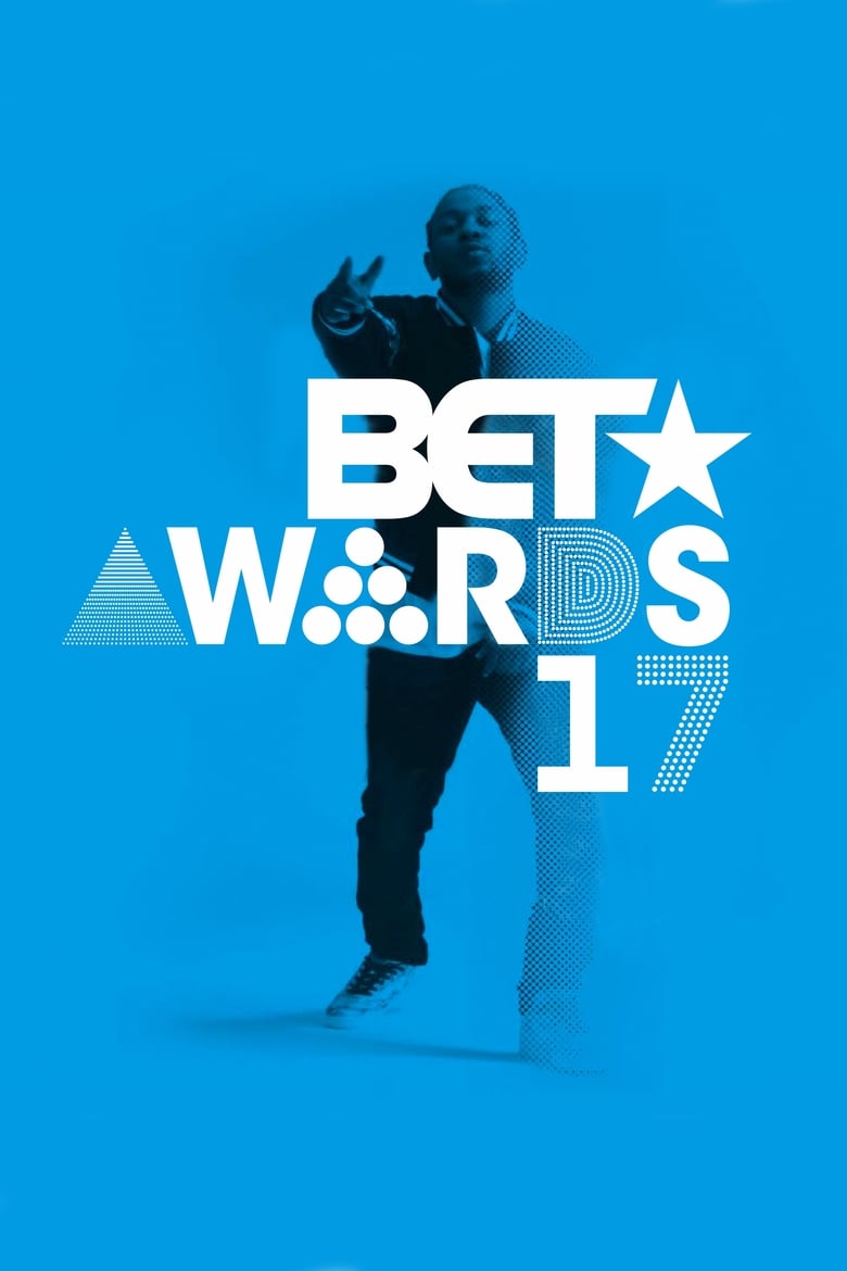 Poster of Episodes in BET Awards - BET Awards 2017 - BET Awards 2017