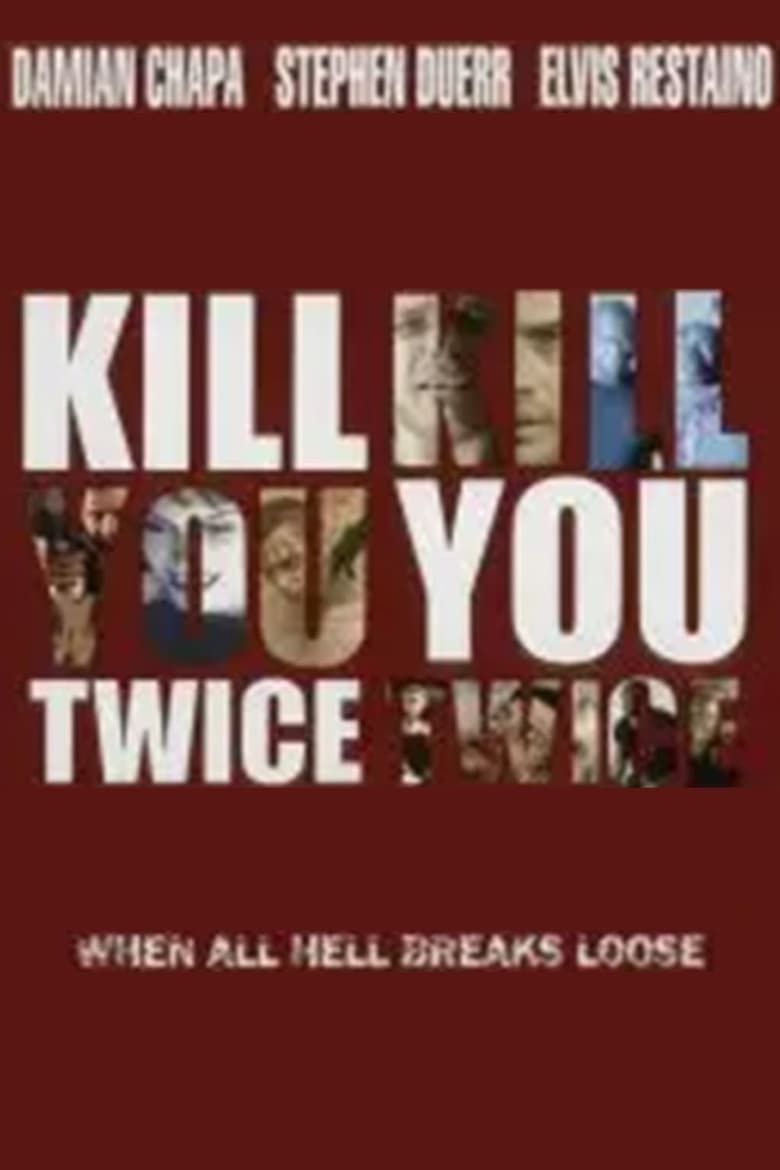 Poster of Kill You Twice