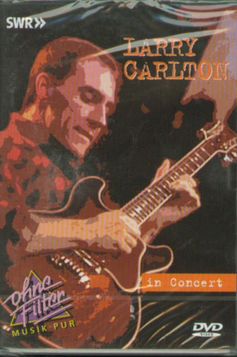 Poster of Larry Carlton: In Concert