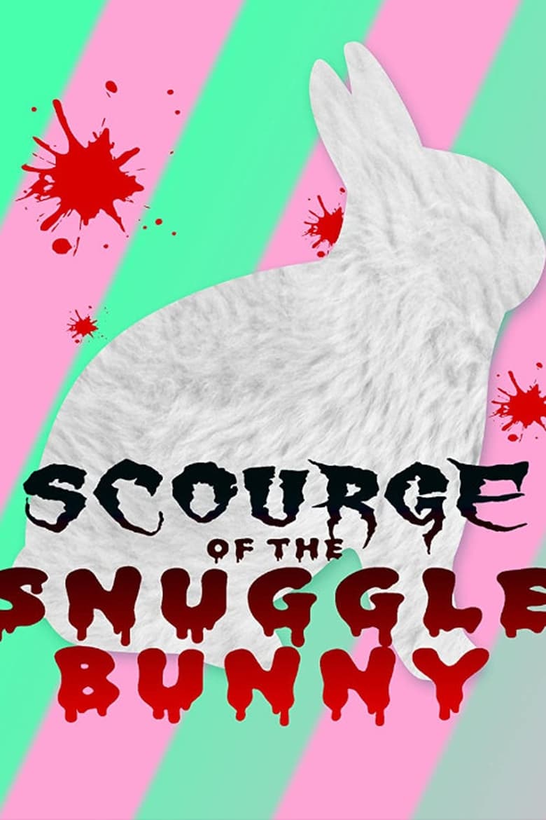 Poster of Snuggle Bunny: Man's Most Lovable Predator