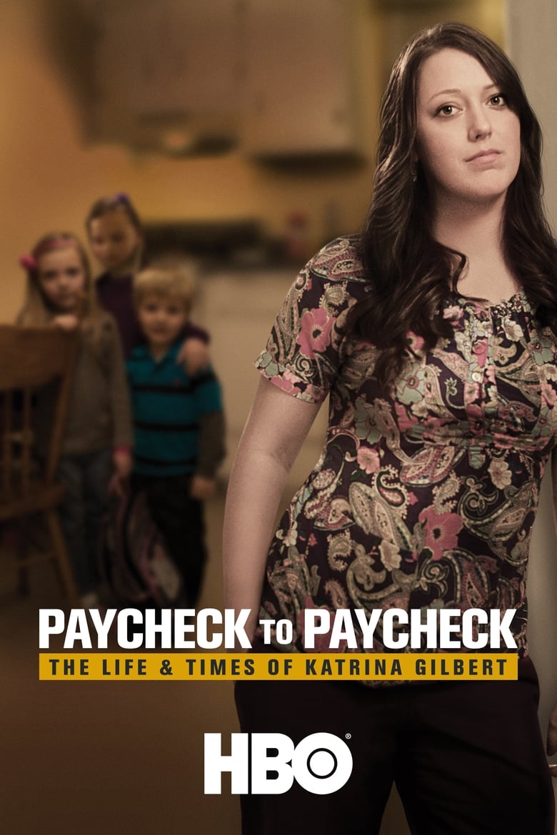 Poster of Paycheck to Paycheck: The Life & Times of Katrina Gilbert