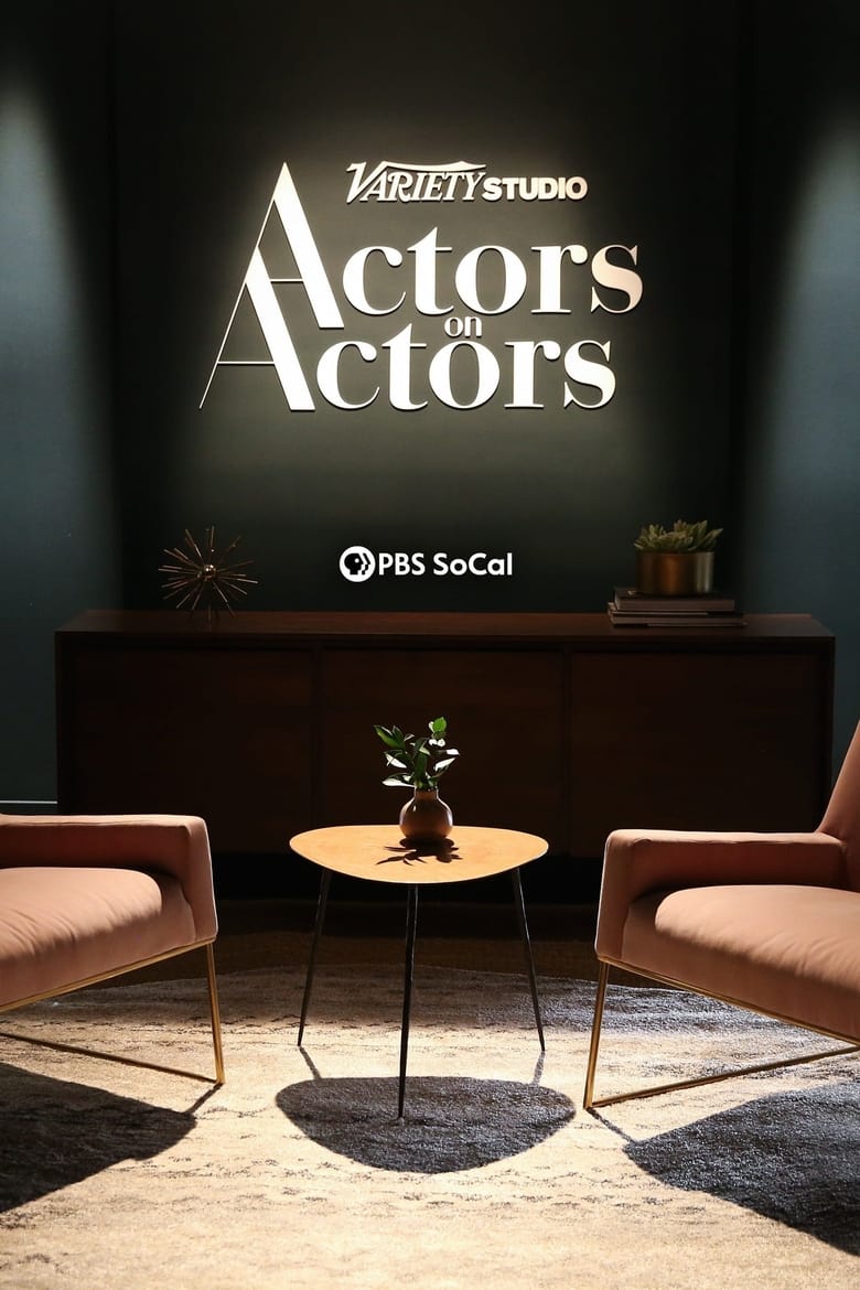 Poster of Episodes in Variety Studio  Actors On Actors - Season 18 - Season 18