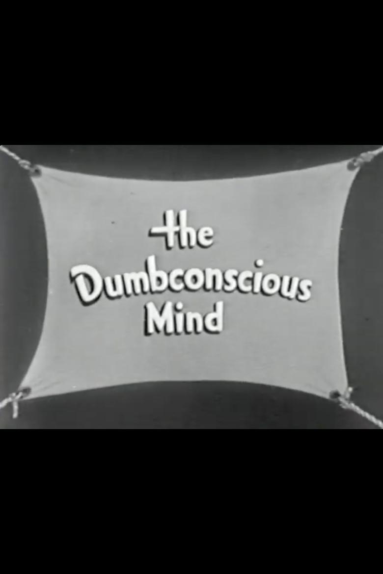 Poster of The Dumbconscious Mind